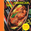 Amalia’s Mesoamerican Table Cookbook